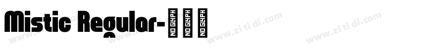 Mistic Regular字体转换